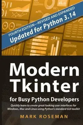 Modern Tkinter for Busy Python Developers