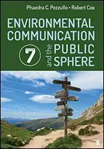 Environmental Communication and the Public Sphere