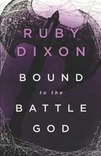 Bound to the Battle God