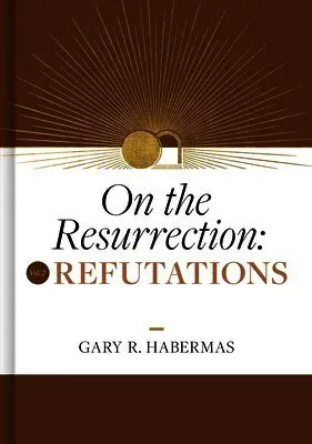 On The Resurrection, Volume 2