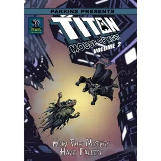 Titan Mouse of Might 2 How the Mighty Have Fallen Hard Cover