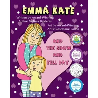 Emma Kate and The Show and Tell Day