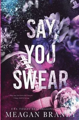 Say You Swear