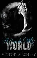 Wreck My World