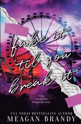 Fake It Til You Break It