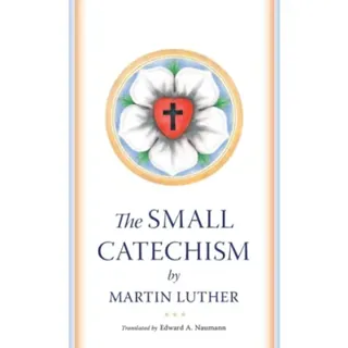 The Small Catechism