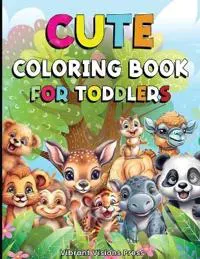 Coloring Book for Toddlers - Coloring Books for Kids with Cute Designs - Toddler Coloring Book for Kindergarteners, Preschoolers - Fun and Easy