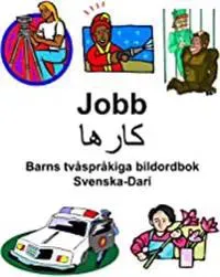 Svenska-Dari Jobb; Barns tvåspråkiga bildordbok