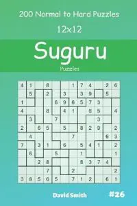 Suguru Puzzles - 200 Normal to Hard Puzzles 12x12 vol.26