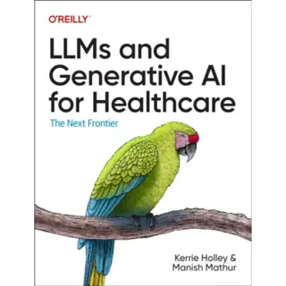 LLMs and Generative AI for Healthcare