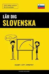 Lär dig Slovenska - Snabbt / Lätt / Effektivt