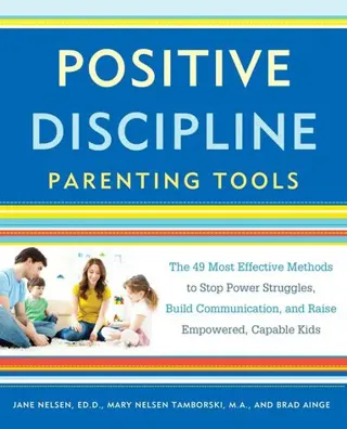 Positive Discipline Parenting Tools