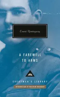 A Farewell to Arms: Introduction by Malcolm Bradbury
