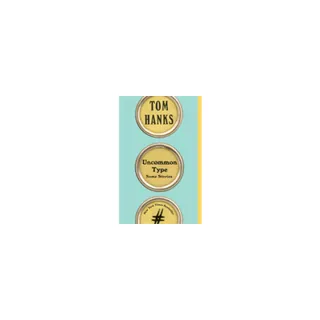 Uncommon Type: Some Stories