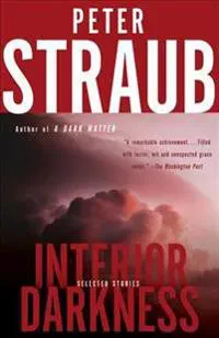 Interior Darkness: Selected Stories