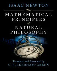 The Mathematical Principles of Natural Philosophy