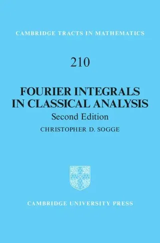 Fourier Integrals in Classical Analysis