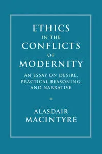 Ethics in the Conflicts of Modernity