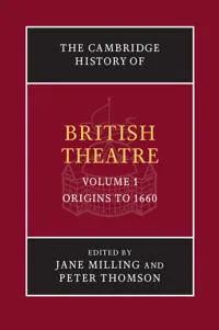 The Cambridge History of British Theatre