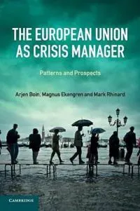 The European Union as Crisis Manager