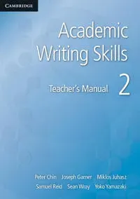 Academic Writing Skills 2 Teacher's Manual