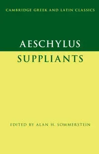 Aeschylus: Suppliants