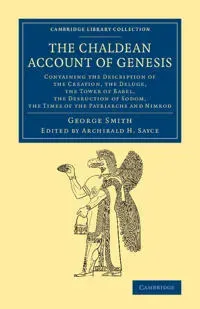 The Chaldean Account of Genesis