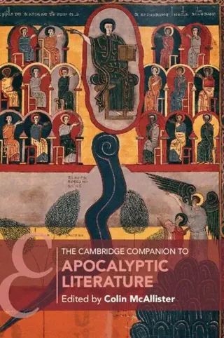 The Cambridge Companion to Apocalyptic Literature