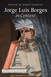 Jorge Luis Borges in Context