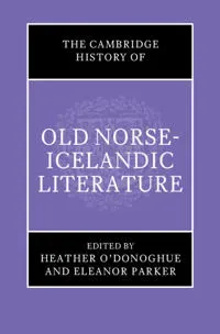 The Cambridge History of Old Norse-Icelandic Literature