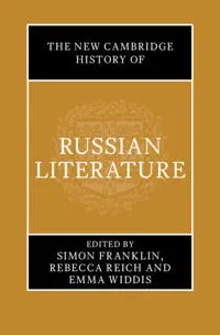 The New Cambridge History of Russian Literature