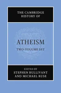 The Cambridge History of Atheism 2 Volume Hardback Set