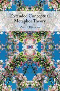 Extended Conceptual Metaphor Theory