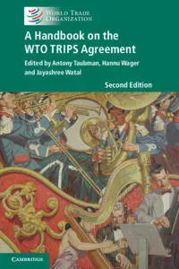 A Handbook on the WTO TRIPS Agreement