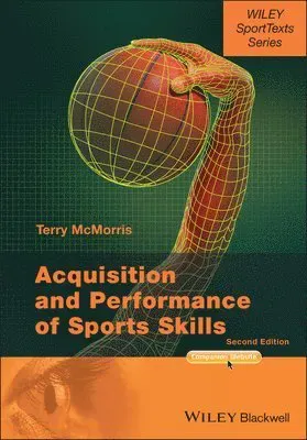 Acquisition and Performance of Sports Skills
