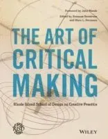 The Art of Critical Making