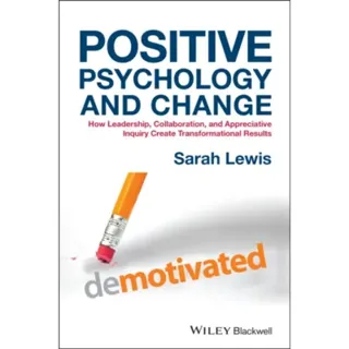 Positive Psychology and Change