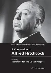 A Companion to Alfred Hitchcock