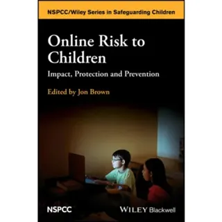 Online Risk to Children