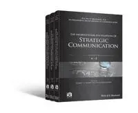The International Encyclopedia of Strategic Communication, 3 Volume Set