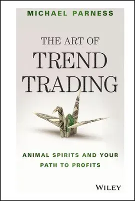 The Art of Trend Trading