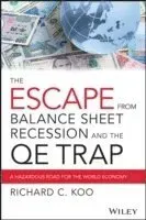 The Escape from Balance Sheet Recession and the QE Trap