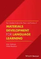 The Complete Guide to the Theory and Practice of Materials Development for Language Learning