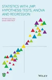 Statistics with JMP: Hypothesis Tests, ANOVA and Regression