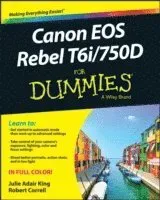 King, J: Canon EOS Rebel T6i / 750d for Dummies