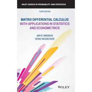 Matrix Differential Calculus with Applications in Statistics and Econometrics