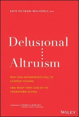 Delusional Altruism