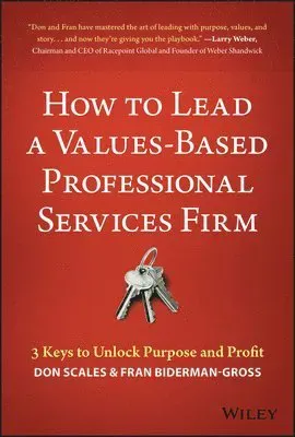 How to Lead a Values-Based Professional Services Firm