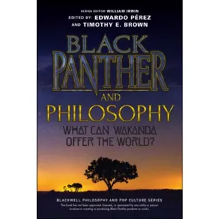 Black Panther and Philosophy