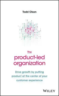 Product-Led Organization